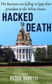 Hacked to Death (eBook, ePUB) Hacked to Death (eBook, ePUB)
