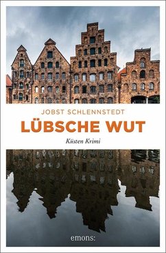 Lübsche Wut / Kommissar Birger Andresen Bd.11   (Mängelexemplar) - Schlennstedt, Jobst