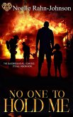 No One To Hold Me (eBook, ePUB) No One To Hold Me (eBook, ePUB)