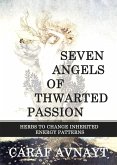 Seven Angels of Thwarted Passion (eBook, ePUB)