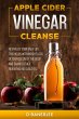Apple Cider Vinegar Cleanse (eBook,... - Bild 1