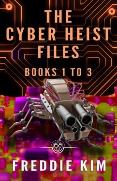 Cover The Cyber Heist Files - Books 1 to 3 (eBook, ePUB)