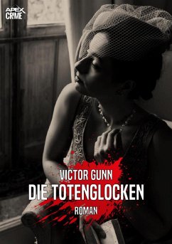DIE TOTENGLOCKEN (eBook, ePUB) - Gunn, Victor