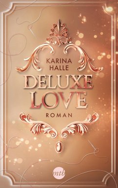 Deluxe Love / Dumont Saga Bd.2 (eBook, ePUB) - Halle, Karina