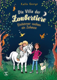 Die Villa der Zaubertiere - Einhörner suchen ein Zuhause (eBook, ePUB) - George, Kallie