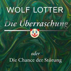 Die Überraschung (MP3-Download) - Lotter, Wolf