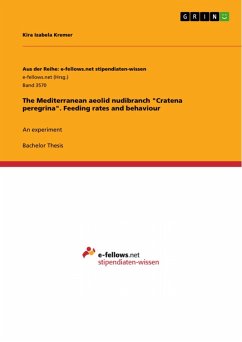 The Mediterranean aeolid nudibranch &quote;Cratena peregrina&quote;. Feeding rates and behaviour (eBook, PDF)