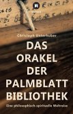 Das Orakel der Palmblatt-Bibliothek (eBook, ePUB)