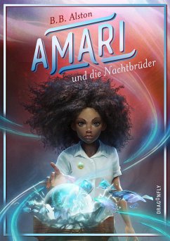 Amari und die Nachtbrüder / Amari Bd.1 (eBook, ePUB) - Alston, B. B.