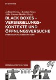 Black Boxes - Versiegelungskontexte und Öffnungsversuche (eBook, ePUB)