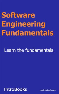 Software Engineering Fundamentals (eBook, ePUB) - Team, IntroBooks