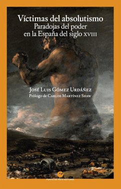 Víctimas del absolutismo (eBook, ePUB) - Gómez Urdáñez, José Luis