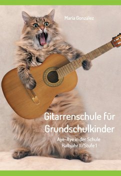 Gitarrenschule für Grundschulkinder (eBook, ePUB) - González, María