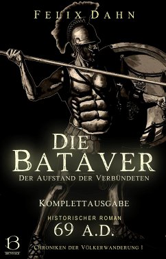 Die Bataver (eBook, ePUB) - Dahn, Felix