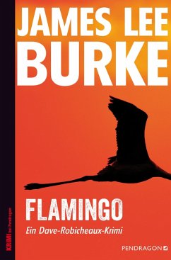 Flamingo (eBook, ePUB) - Burke, James Lee