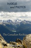 Haikus and Photos: Canadian Rockies (eBook, ePUB)