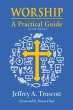 Worship: A Practical Guide (Second... - Bild 1
