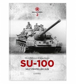 Red Machines 2: SU-100 Self-Propelled Gun - Kinnear, James; Polikarpov, Nikolai