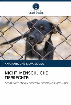 NICHT-MENSCHLICHE TIERRECHTE: - SILVA SOUSA, ANA KAROLINE