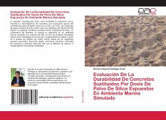 Evaluación De La Durabilidad De Concretos Sustituidos Por Dosis De Polvo De Sílice Expuestos En Ambiente Marino Simulado