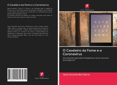 O Cavaleiro da Fome e o Coronavírus - Quintanilla Osorio, Jesus