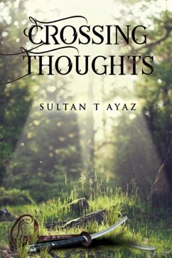 Crossing Thoughts - Ayaz, Sultan