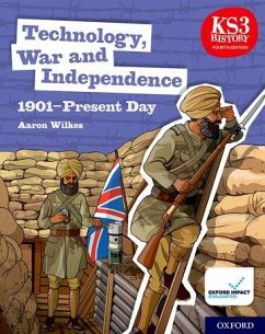 Technology, War and Independence 1901-Present Day Student Book - Wilkes, Aaron