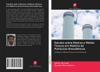 Estudos sobre Rastros e Metais Tóxicos em Matéria de Partículas Atmosféricas