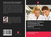 Ambiente de Trabalho e Produtividade dos Funcionários do Grupo Madhivan