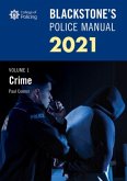 Blackstone's Police Manuals Volume 1: Crime 2021