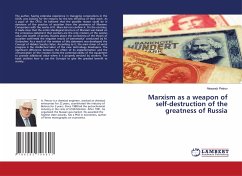 Marxism as a weapon of self-destruction of the greatness of Russia