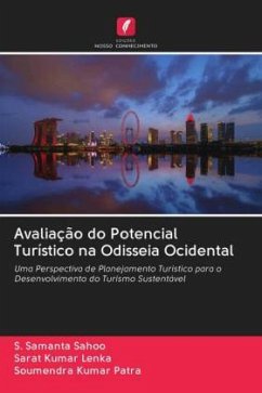 Avaliação do Potencial Turístico na Odisseia Ocidental - Samanta Sahoo, S.;Kumar Lenka, Sarat;Kumar Patra, Soumendra