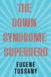 The Down Syndrome Superhero - Bild 1