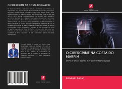 O CIBERCRIME NA COSTA DO MARFIM - Konan, Constant