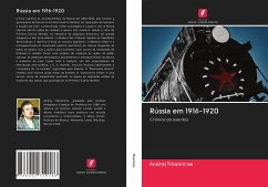 Rússia em 1916-1920 - Tihomirow, Andrej Rússia em 1916-1920 - Tihomirow, Andrej