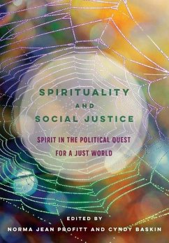 Spirituality and Social Justice - Profitt, Norma Jean; Baskin, Cyndy