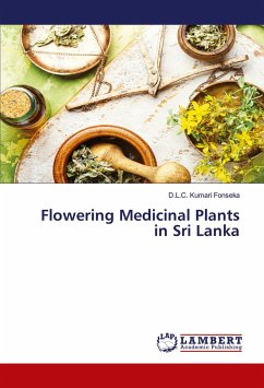 Flowering Medicinal Plants in Sri Lanka - Fonseka, DLC Kumari