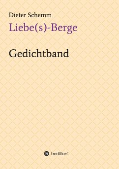 Liebe(s)-Berge - Schemm, Dieter