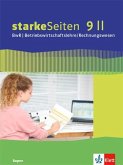 starkeSeiten BwR - Betriebswirtschaftslehre/Rechnungswesen 9 II. Ausgabe Bayern Realschule