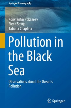 Pollution in the Black Sea - Pokazeev, Konstantin;Sovga, Elena;Chaplina, Tatiana