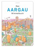 Das Aargau Wimmelbuch