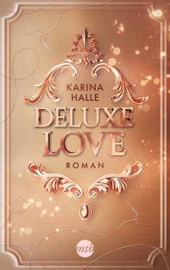 Deluxe Love / Dumont Saga Bd.2 - Halle, Karina