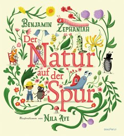 Der Natur auf der Spur - Zephaniah, Benjamin