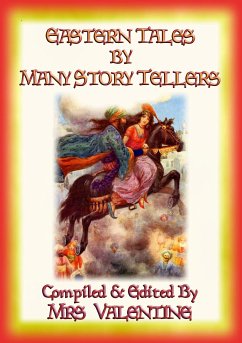 EASTERN TALES by MANY STORY TELLERS - 14 Tales from Eastern Lands (eBook, ePUB)