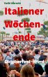 Italiener-Wochenende - Bild 1