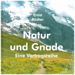 Natur und Gnade (Hardcover-Buch) - Rödter, Ernst