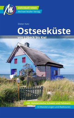 Ostseeküste von Lübeck bis Kiel Reiseführer Michael Müller Verlag - Katz, Dieter