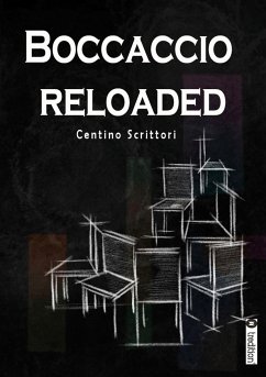 Boccaccio reloaded - Scrittori, Centino