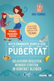 Miteinander durch die Pubertät (eBook, ePUB)