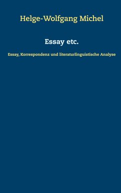 Essay etc. (eBook, ePUB) - Michel, Helge-Wolfgang